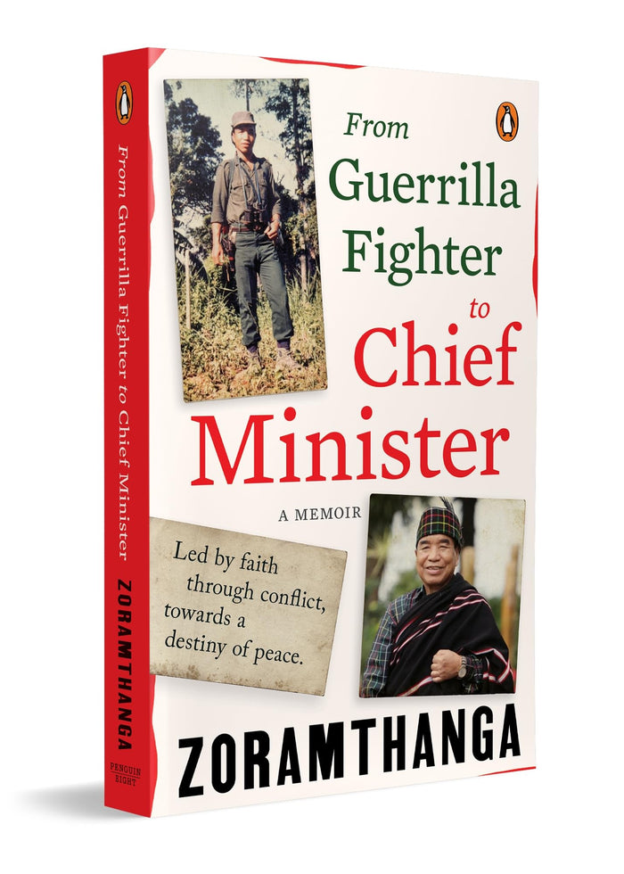 From Guerrilla Fighter to Chief Minister: A Memoir by Zoramthanga Zoramthanga - Paperback cover