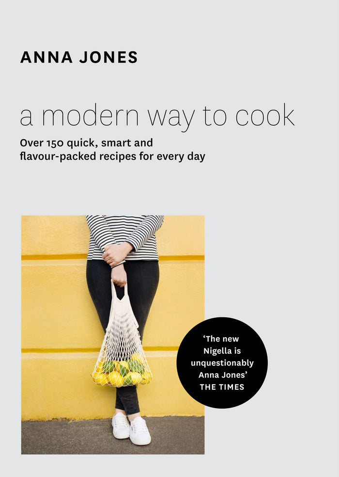 A Modern Way to Cook by Anna Jones - Hardcover cover