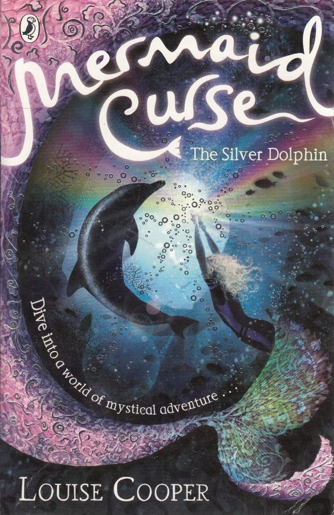 Mermaid Curse Silver Dolphin by Louise Cooper - Paperback cover