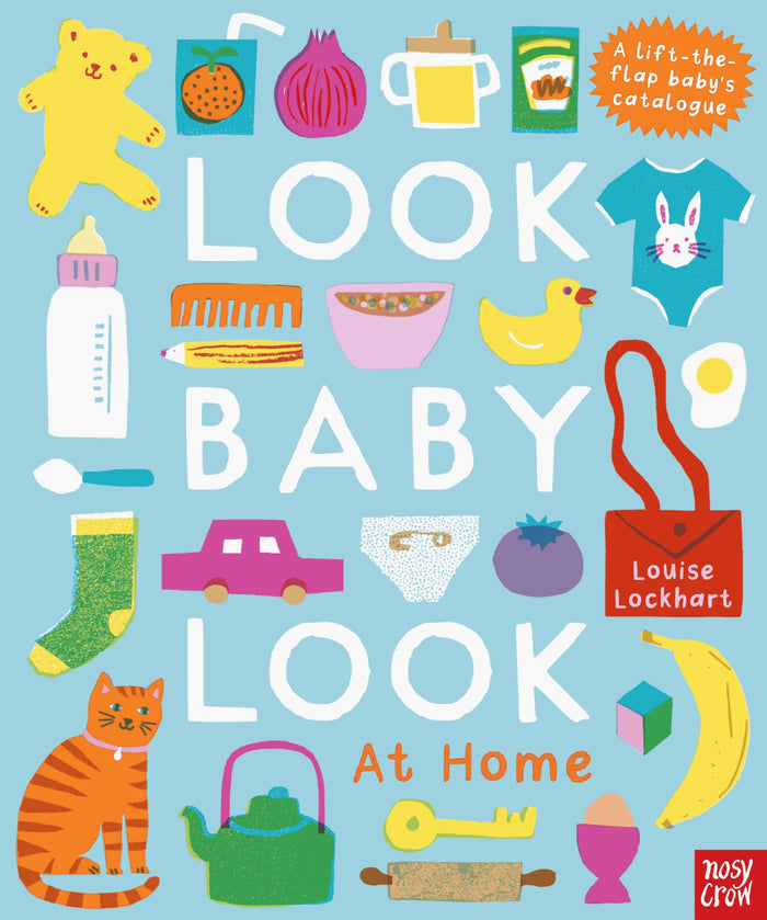 Nosy Crow Look, Baby, Look! At Home. by Louise Lockhart - Board Book cover