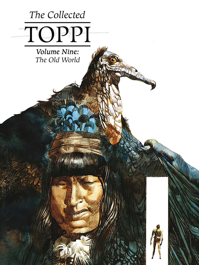 The Collected Toppi Vol 9: The Old World by Sergio Toppi - Hardcover cover
