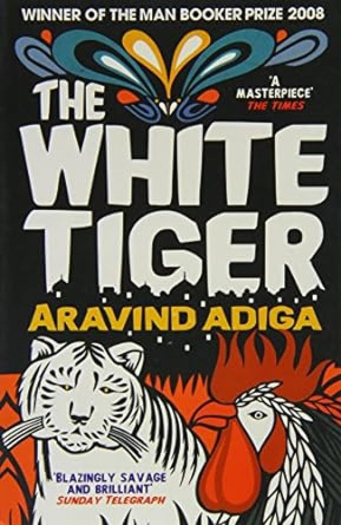 The White Tiger by Aravind Adiga - Paperback cover