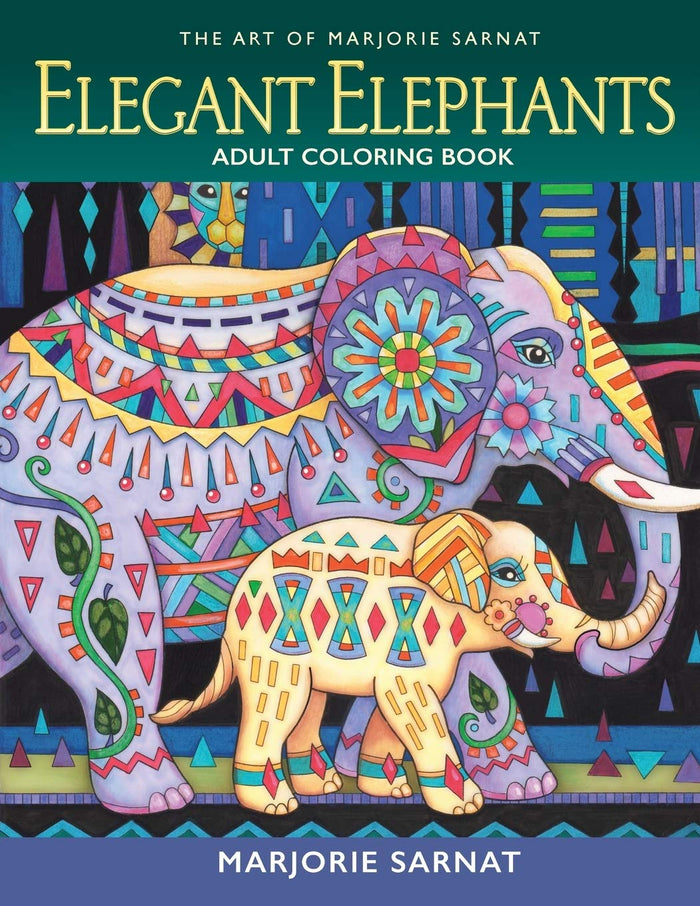The Art of Marjorie Sarnat: Elegant Elephants Adult Coloring Book by Marjorie Sarnat - Paperback cover