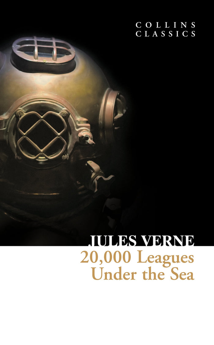 20,000 Leagues Under The Sea: Jules Verne’s Essential Classic Science Fiction Adventure Novel (Collins Classics) by Jules Verne - Paperback cover