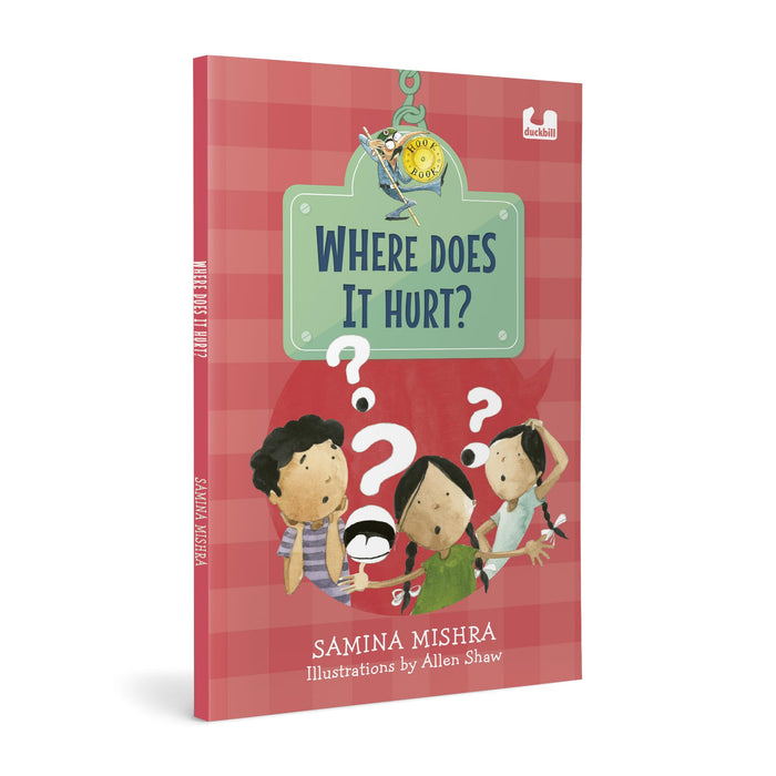 Where Does It Hurt? (Hook Book): Exploring complex emotions through poetry | 5+ by Samina Mishra - Paperback cover