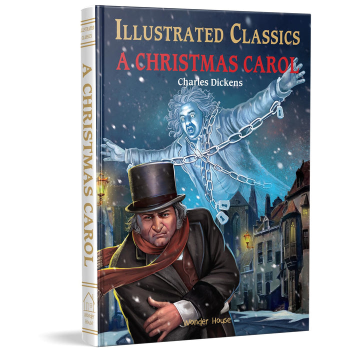 Illustrated Classics - A Christmas Carol: Abridged Novels With Review Questions by Wonder House Books - Hardcover cover