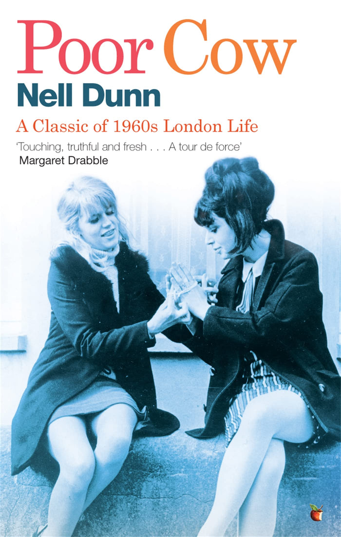 Poor Cow: A Virago Modern Classic (Virago Modern Classics) by Nell Dunn - Paperback cover