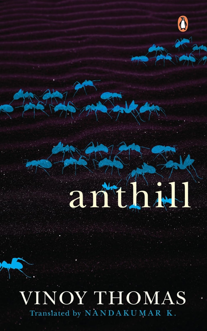 Anthill (Puttu, winner of Kerala Sahitya Akademi Award) by Vinoy Thomas - Paperback cover