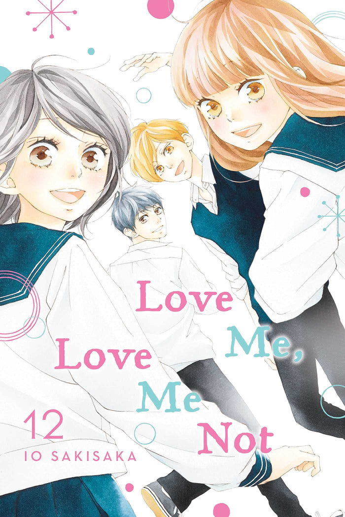 Love Me, Love Me Not, Vol. 12 by Io Sakisaka - Paperback cover