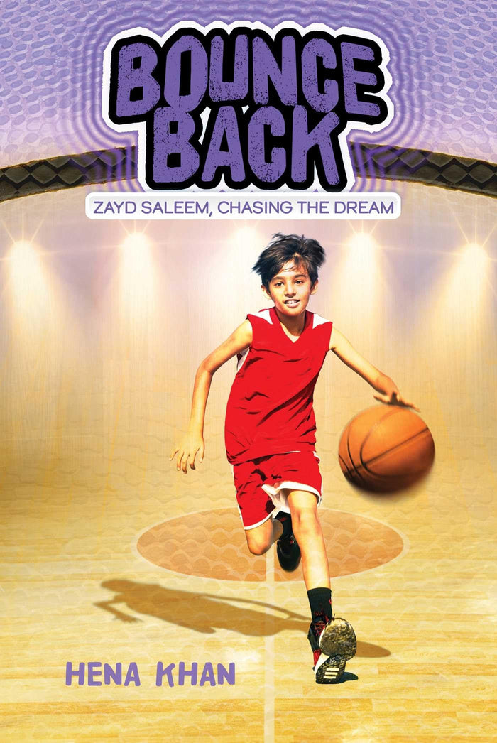 Bounce Back (Zayd Saleem, Chasing the Dream) by Hena Khan - Paperback cover