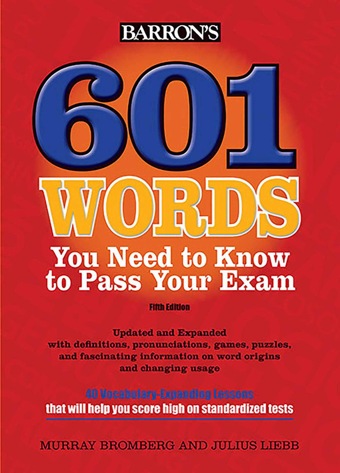 601 Words You Need to Know to Pass Your Exam by Murray Bromberg - Paperback cover