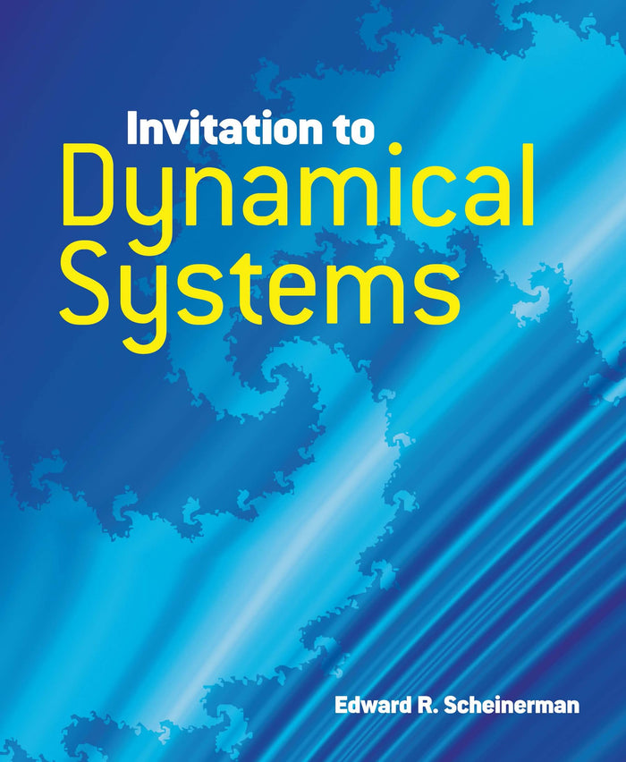 Invitation to Dynamical Systems (Dover Books on Mathematics) by Prof. Edward R. Scheinerman - Paperback cover