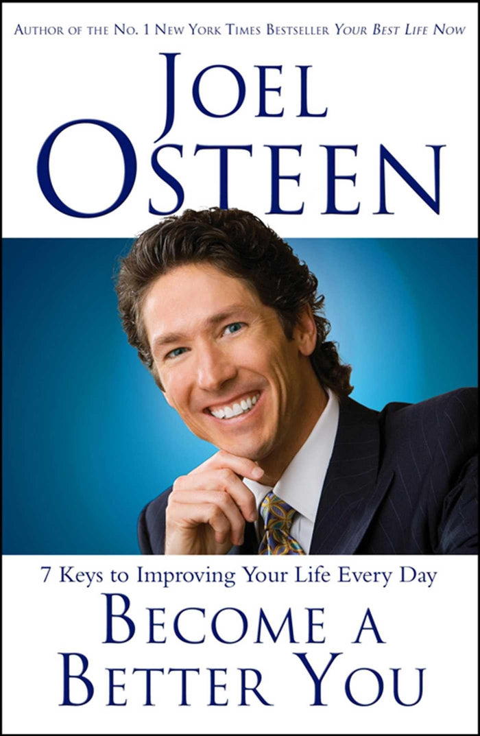 Become a Better You: 7 Keys to Improving Your Life Every Day by Joel Osteen - Paperback cover