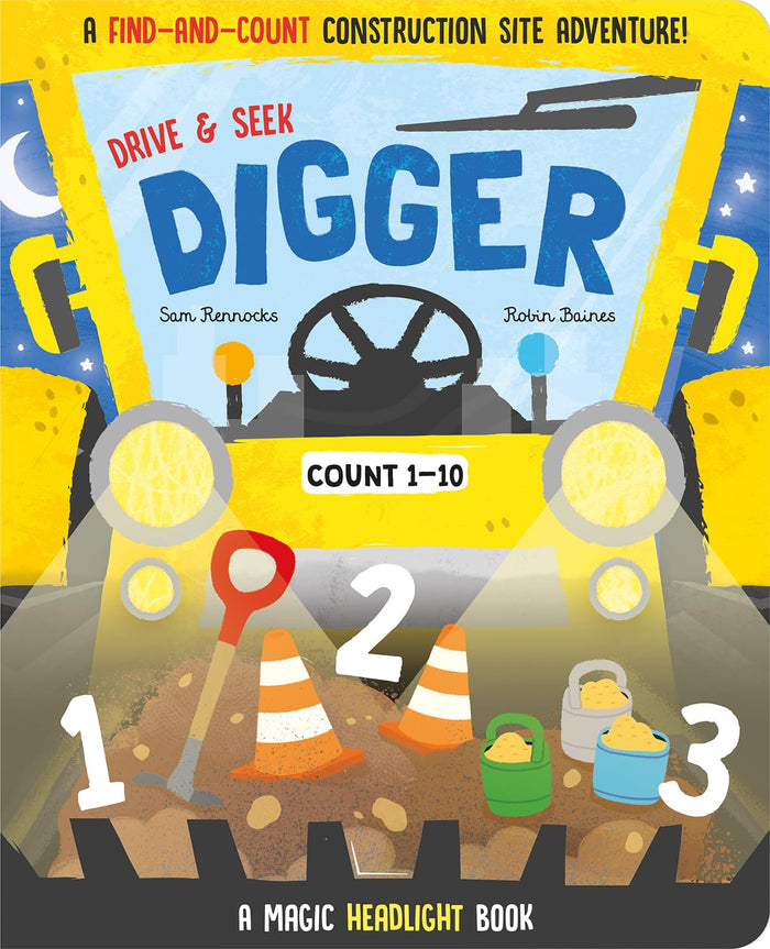 Drive & Seek Digger - A Magic Find & Count Adventure (Drive & Seek - Magic Headlight Books) by Jenny Copper - Board Book cover