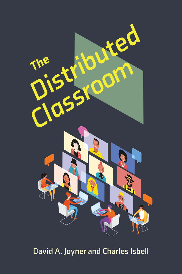 The Distributed Classroom (Learning in Large-Scale Environments) by David A. Joyner - Hardcover cover