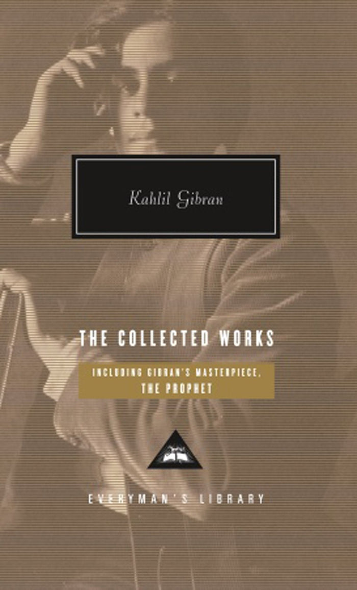 The Collected Works: With Eighty-Four Illustrations by the Author by Kahlil Gibran - Hardcover cover