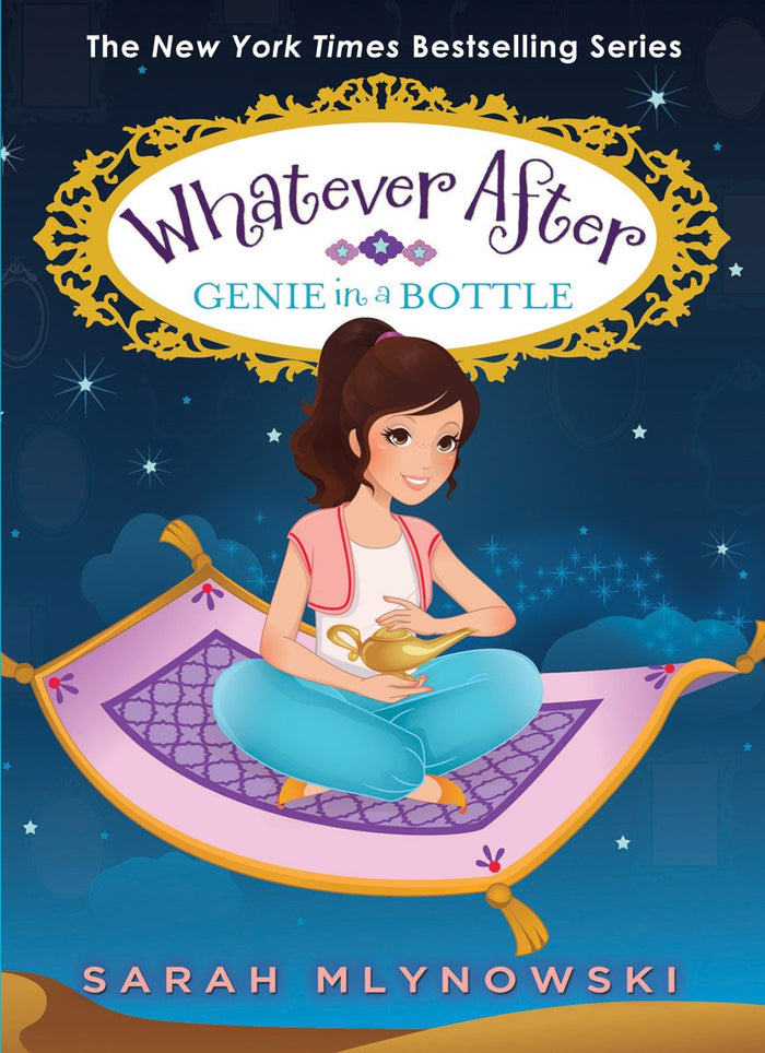 Genie in a Bottle (Whatever After #9) (9) by Sarah Mlynowski - Hardcover cover