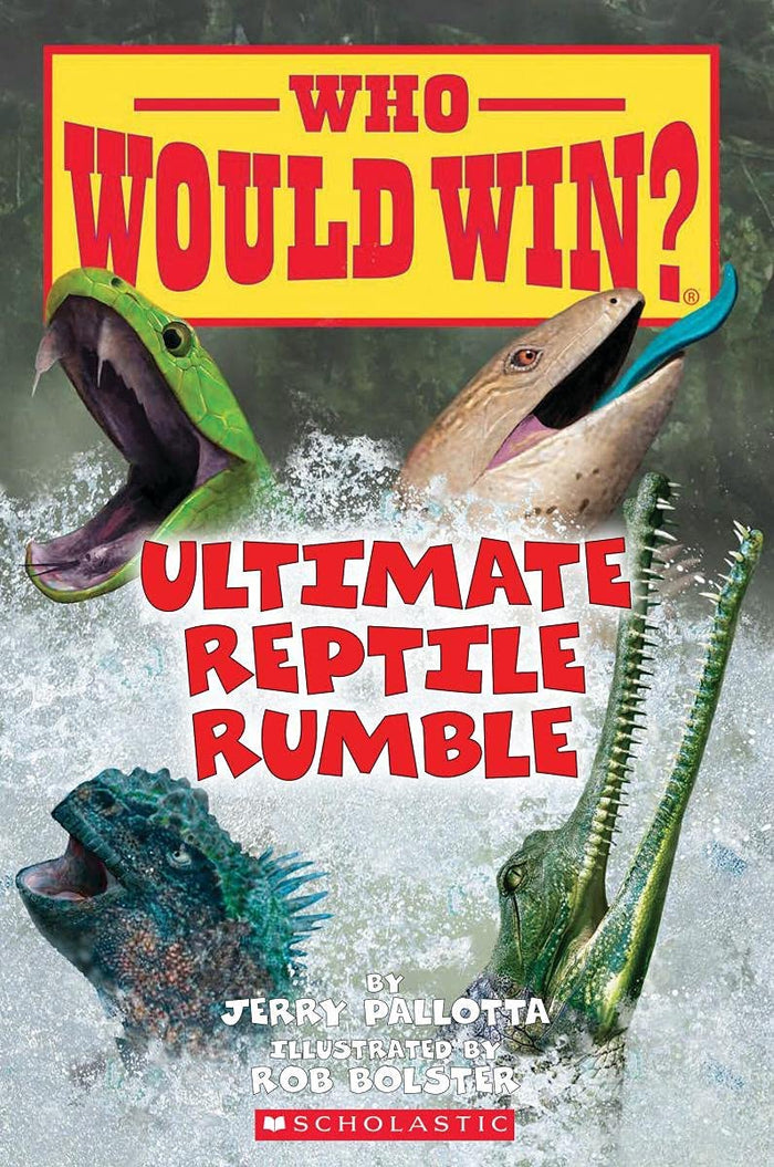 Who Would Win?: Ultimate Reptile Rumble by Jerry Pallotta - Paperback cover