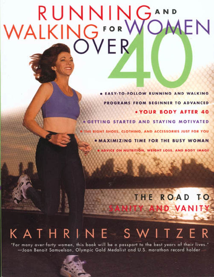 Running and Walking for Women over 40 By Switzer Kathrine by Kathrine Switzer - Paperback cover