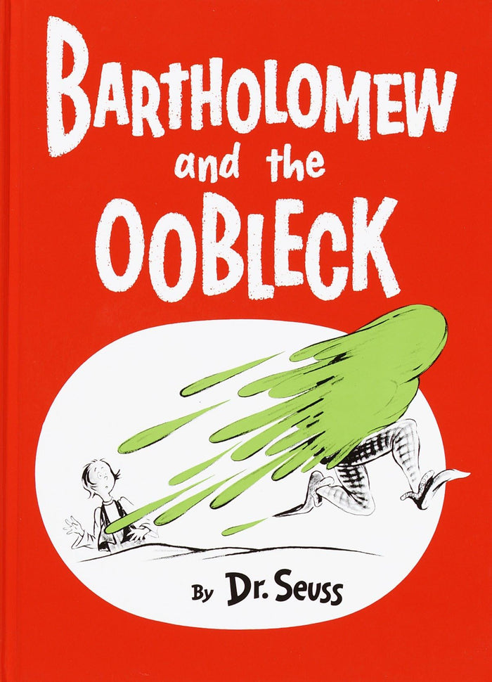 Bartholomew and the Oobleck: (Caldecott Honor Book) (Classic Seuss) by Dr. Seuss - Hardcover cover