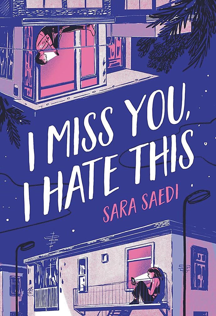 I Miss You, I Hate This by Sara Saedi - Hardcover cover