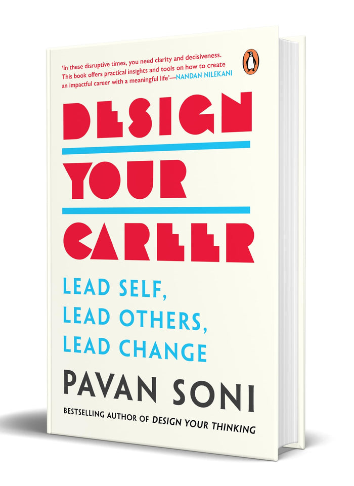 Design Your Career: Lead Self, Lead Others, Lead Change by Pavan Soni - Hardcover cover