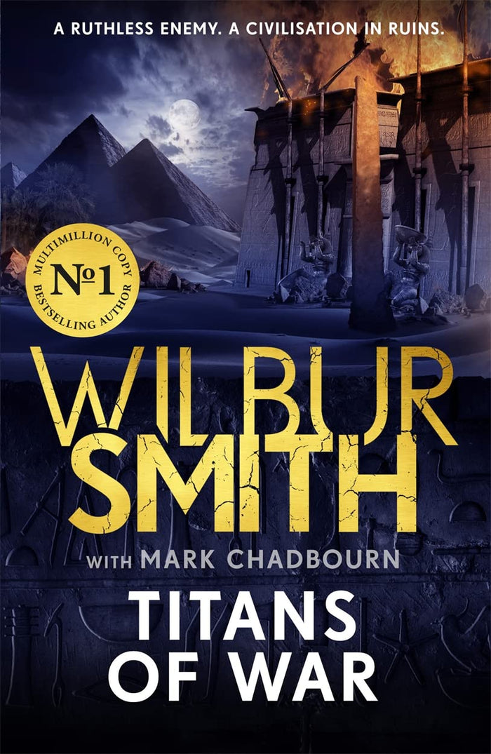Titans of War: The thrilling bestselling new Ancient-Egyptian epic from the Master of Adventure by Mark Chadbourn Wilbur Smith - Paperback cover