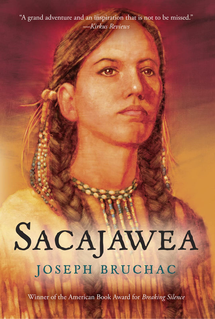 Sacajawea: A Gripping Historical Adventure of the Young Shoshone Peacemaker Who Changed American History by Joseph Bruchac - Paperback cover