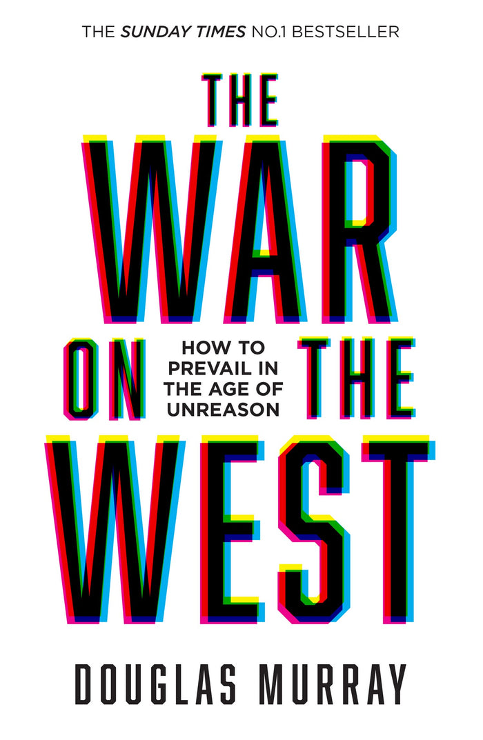The War on the West: How to Prevail in the Age of Unreason by Douglas Murray - Paperback cover