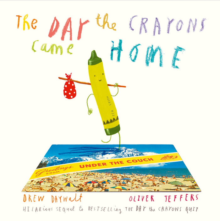 Day the Crayons Came Home- PB+ by Drew Daywalt - Paperback cover