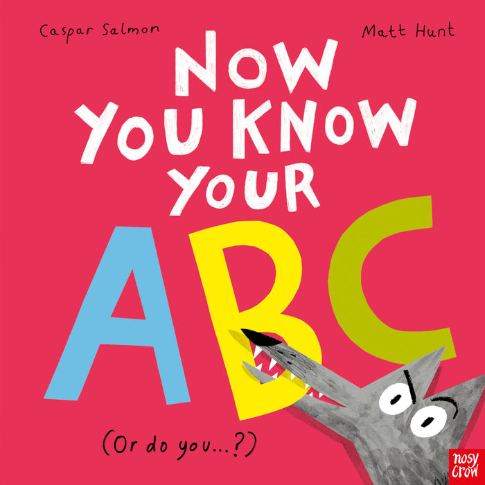 Now You Know Your ABC by Matt Hunt - Paperback cover