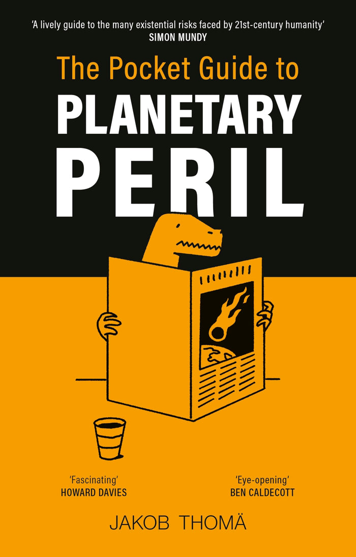 The Pocket Guide to Planetary Peril: An A to Z by Jakob Thomä - Hardcover cover