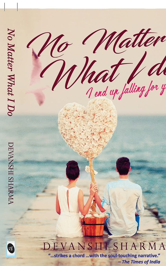 No Matter What I Do. . . by Ms Devanshi Sharma - Paperback cover