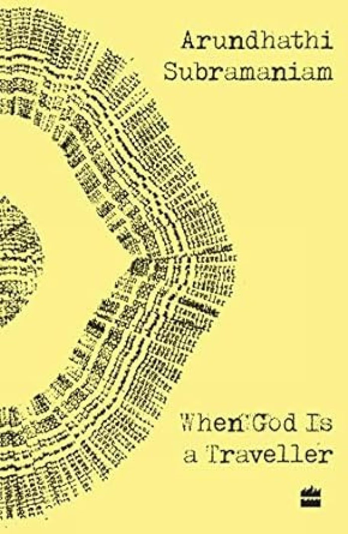 When God Is A Traveller by Arundhathi Subramaniam - Paperback cover