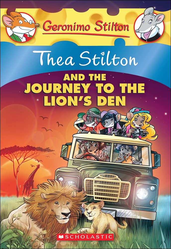 Thea Stilton And The Journey To The Lion's Den: A Geronimo Stilton Adventure by Thea Stilton - Library Binding cover