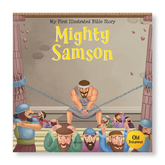 My First Illustrated Bible Story: Mighty Samson (My First Bible Stories) by Wonder House Books - Paperback cover