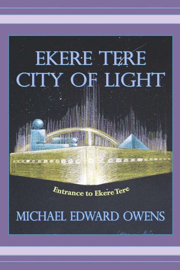 Ekere Tere: City of Light by Michael Edward Owens - Paperback cover