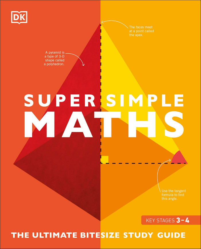 Super Simple Maths: The Ultimate Bitesize Study Guide by DK - Paperback cover