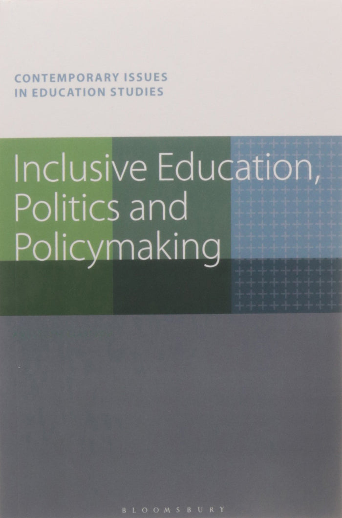 Inclusive Education, Politics and Policymaking by Anastasia Liasidou - Paperback cover