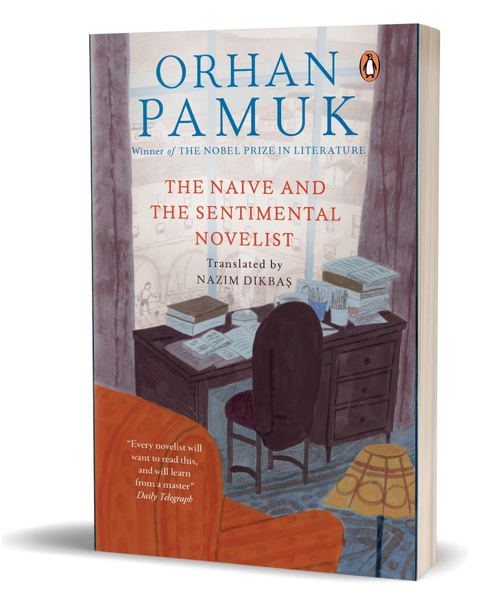 The Naive and the Sentimental Novelist by Orhan Pamuk - Paperback cover