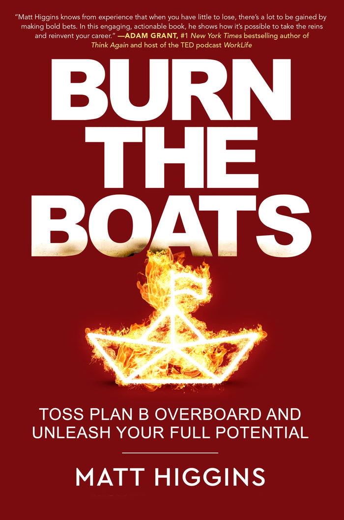 Burn The Boats by Matt Higgins - Paperback cover