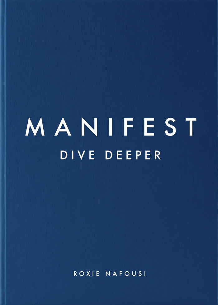 Manifest: Dive Deeper by Roxie Nafousi - Hardcover cover