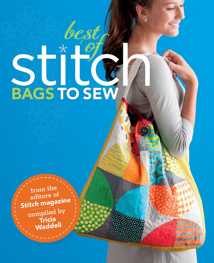Best of Stitch: Bags to Sew by Tricia Waddell - Paperback cover
