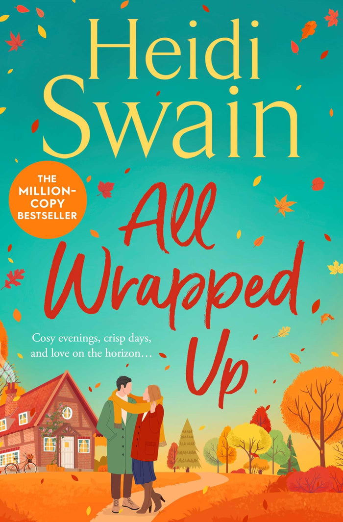 All Wrapped Up: The brand-new uplifting and completely heart-warming seasonal romance from the Sunday Times bestseller. by Heidi Swain - Paperback cover