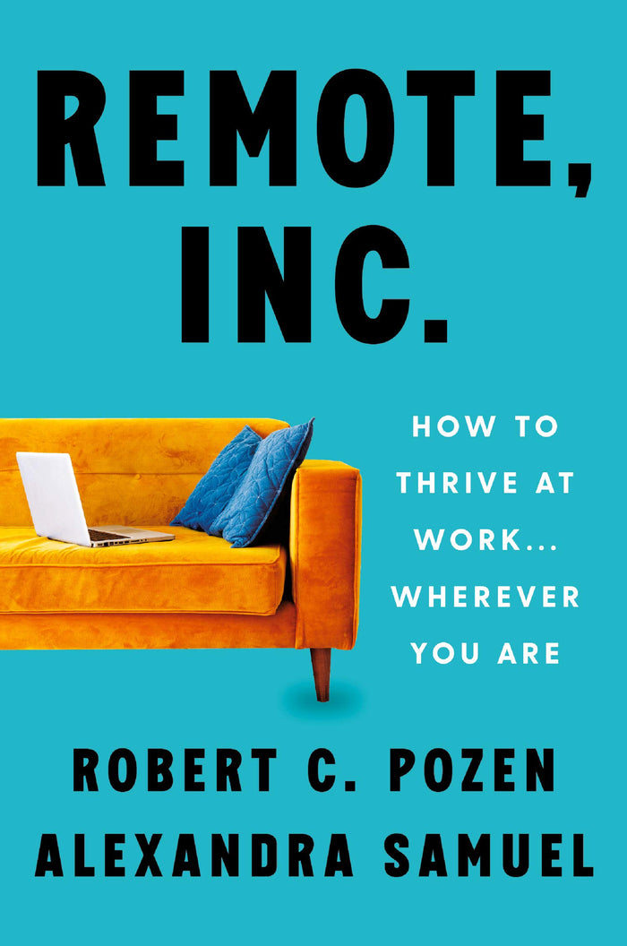Remote, Inc. by Robert C Pozen - Paperback cover