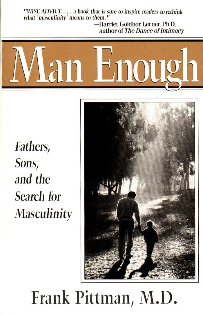 Man Enough: Fathers, Sons, and the Search for Masculinity (Perigee) by Frank Pittman - Paperback cover