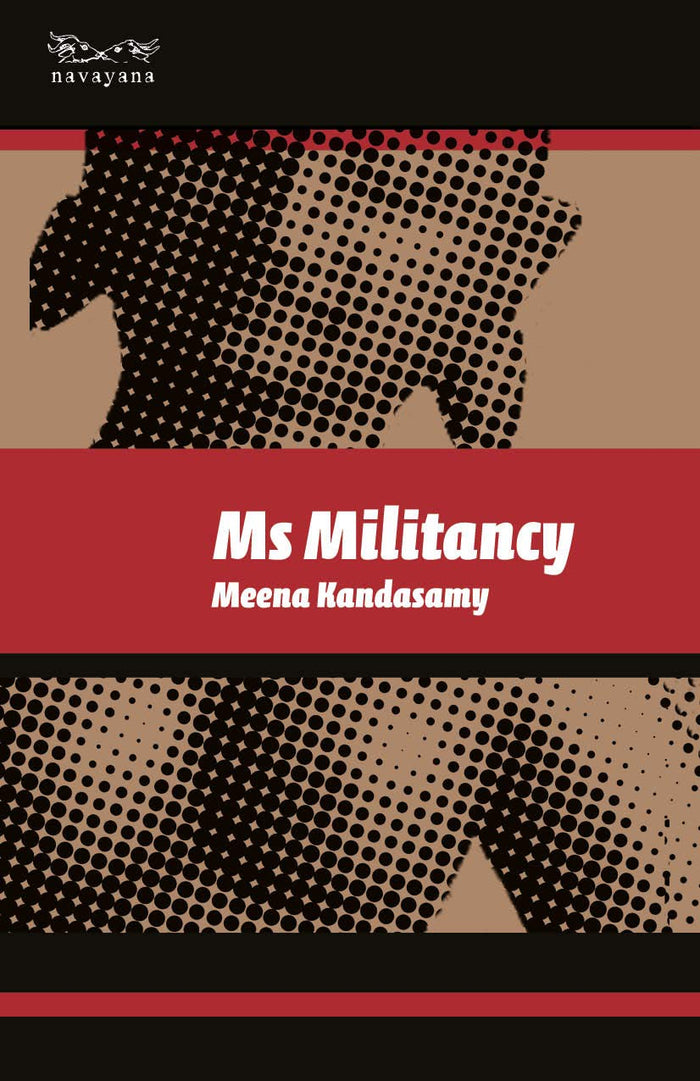 Ms Militancy by Meena Kandasamy - Hardcover cover
