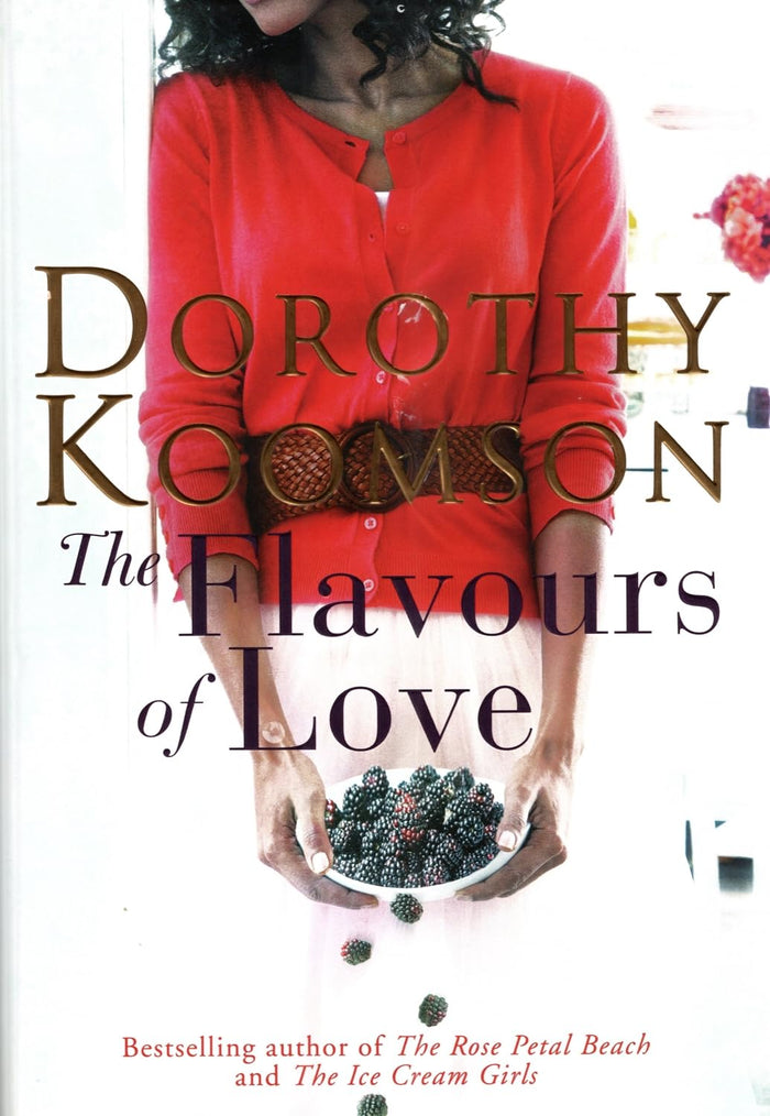 The Flavours of Love by Dorothy Koomson - Hardcover cover