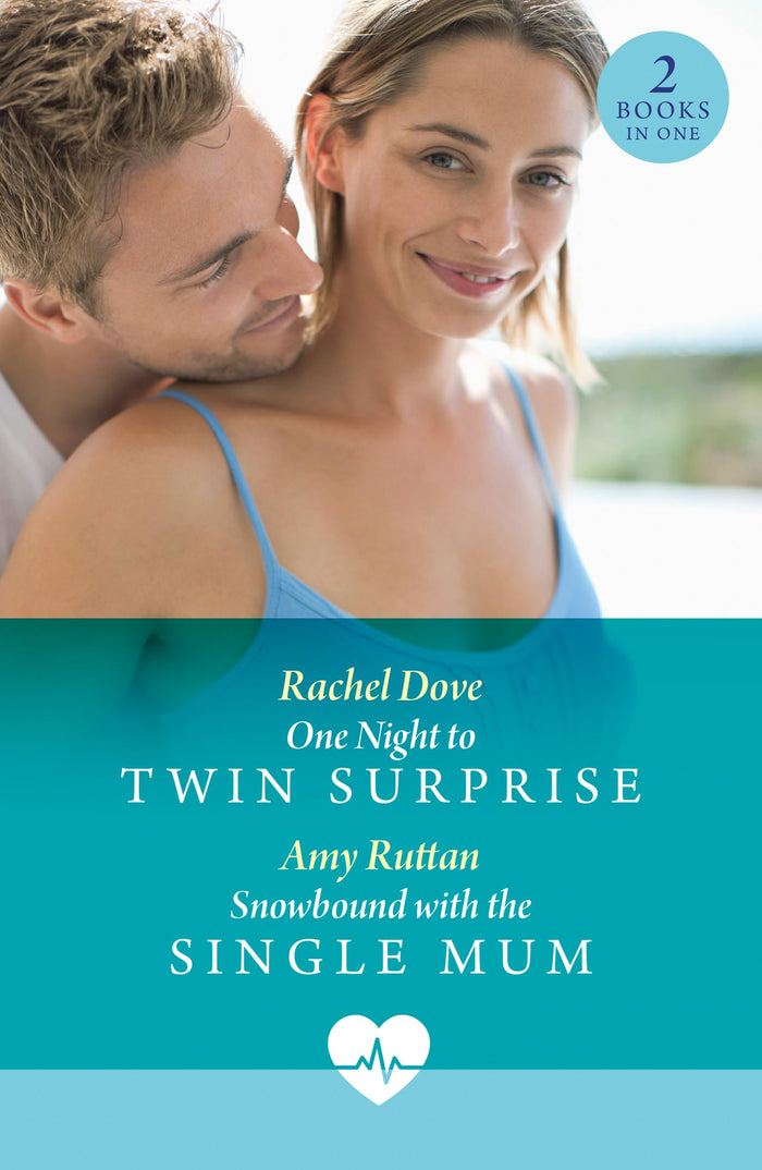 One Night To Twin Surprise / Snowbound With The Single Mum: One Night to Twin Surprise / Snowbound with the Single Mum by Amy Ruttan - Paperback cover