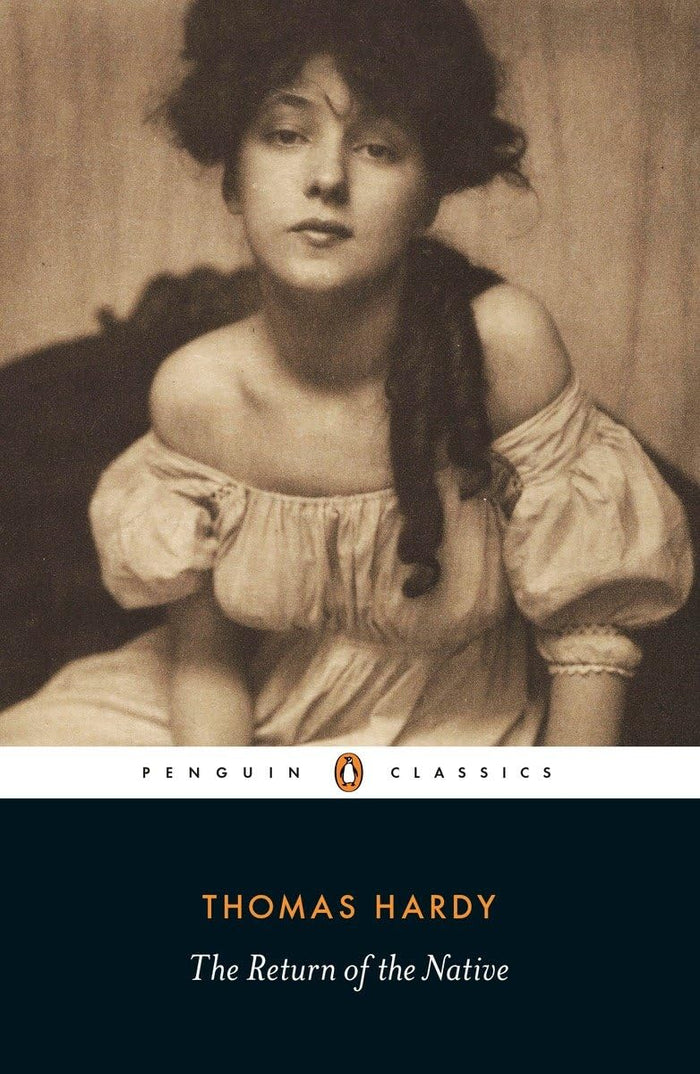 The Return of the Native (Penguin Classics) by Thomas Hardy - Paperback cover